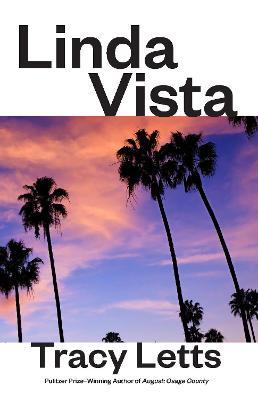 Linda Vista (Tcg Edition) - Tracy Letts