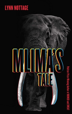 Mlima's Tale - Lynn Nottage