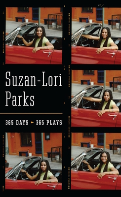 365 Days/365 Plays - Suzan-lori Parks