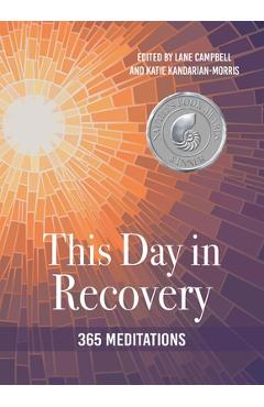 Poza produsului This Day in Recovery: 365 Meditations - Lane Campbell