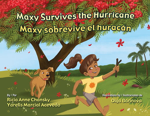 Maxy Survives the Hurricane / Maxy Sobrevive El Huracan - Ricia Anne Chansky