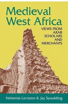 Poza produsului Medieval West Africa - Nehemia Levtzion