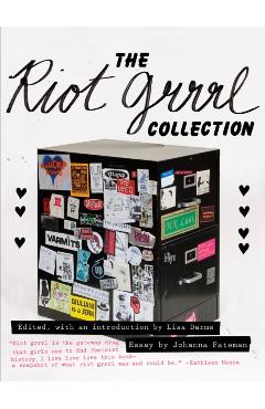 The Riot Grrrl Collection - Lisa Darms