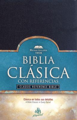 Classic Reference Bible-RV 1909 - B&h Espa�ol Editorial