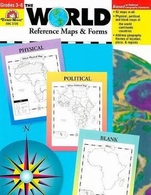 The World Reference & Map Forms: Grades 3-6 - Evan-moor Educational Publishers