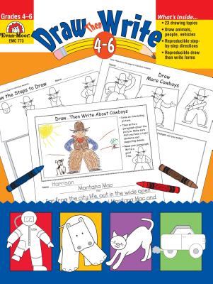 Draw Then Write: Grades 4-6 - Evan-moor Educational Publishers