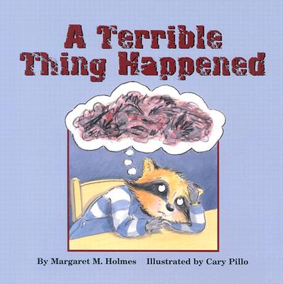 A Terrible Thing Happened - Margaret M. Holmes