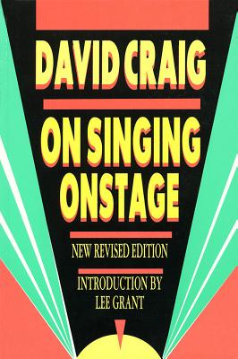 On Singing Onstage - David Craig