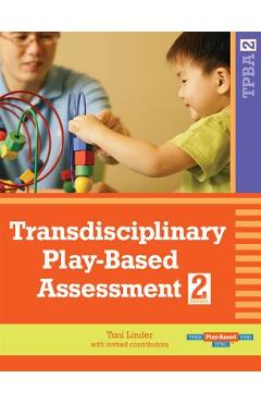 Coperta cărții 'Transdisciplinary Play-Based Assessment, (Tpba2) - Toni Linder'