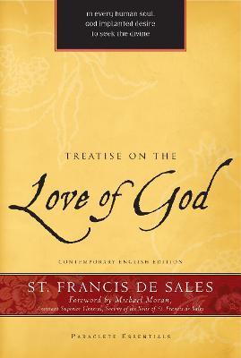 Treatise on the Love of God - Francisco De Sales