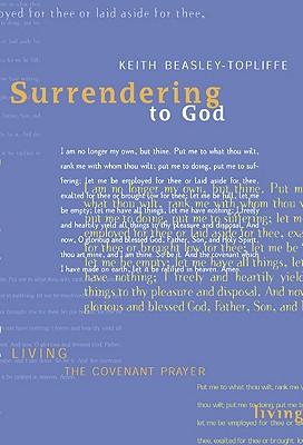 Surrendering to God - Keith Beasley Topliffe