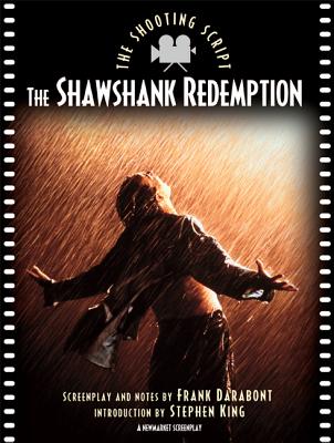 Shawshank Redemption: The Shooting Script - Frank Darabont