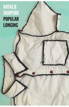 Popular Longing - Natalie Shapero