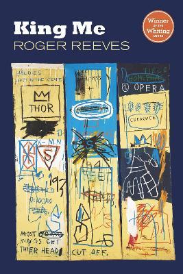 King Me - Roger Reeves