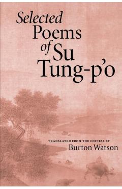 Selected Poems of Su Tung-P'o - Su Tung-p'o