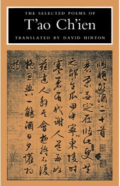 The Selected Poems of t'Ao Ch'ien - Tao Chien