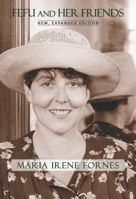Fefu and Her Friends: New, Expanded Edition - Forn�s Mar�a Irene