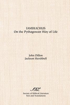Iamblichus: On the Pythagorean Way of Life - Iamblichus