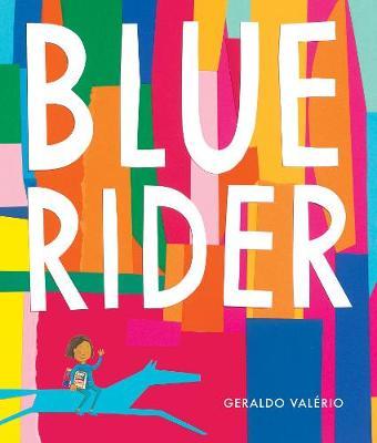 Blue Rider - Geraldo Val�rio