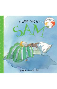 Coperta cărții 'Good Night, Sam - Marie-louise Gay'