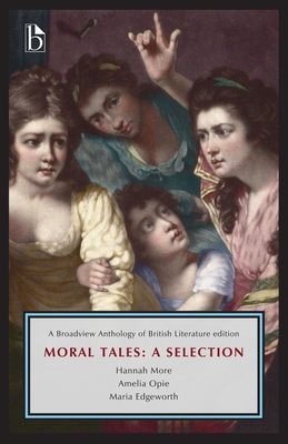 Moral Tales: A Selection - Maria Edgeworth
