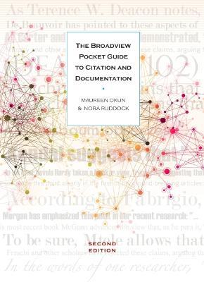 The Broadview Pocket Guide to Citation and Documentation - Second Edition - Maureen Okun