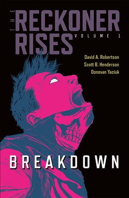 Breakdown, 1 - David A. Robertson