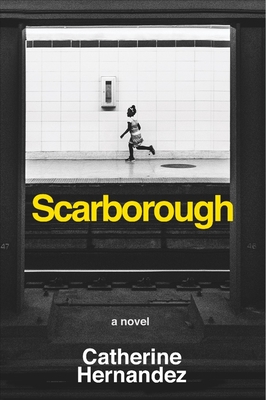Scarborough - Catherine Hernandez