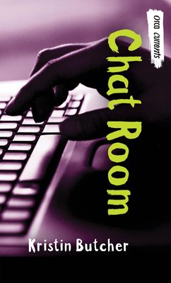 Coperta cărții 'Chat Room - Kristin Butcher'