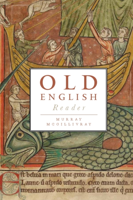 Old English Reader - Murray Mcgillivray