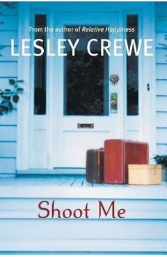 Coperta cărții 'Shoot Me - Lesley Crewe'