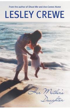Her Mother's Daughter - Lesley Crewe