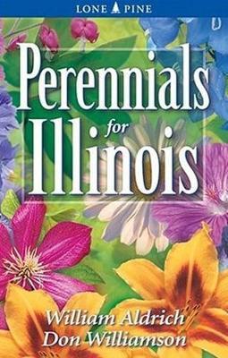 Perennials for Illinois - William Aldrich