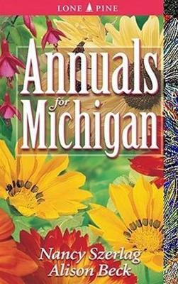 Annuals for Michigan - Nancy Szerlag
