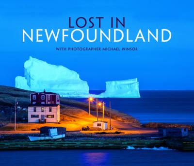 Lost in Newfoundland - Michael Winsor