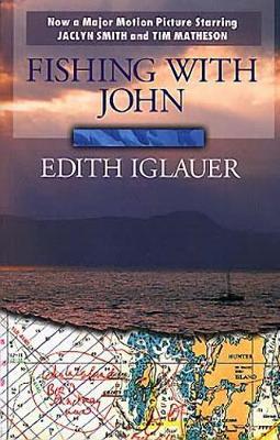 Fishing with John - Edith Iglauer