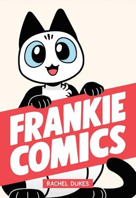 Frankie Comics - Rachel Dukes