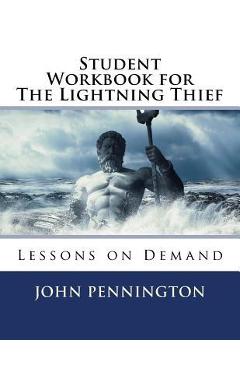 Coperta cărții 'Student Workbook for The Lightning Thief: Lessons on Demand - John Pennington'