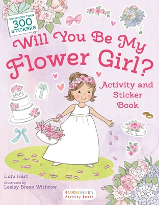 Will You Be My Flower Girl? Activity and Sticker Book - Lulu Hart
