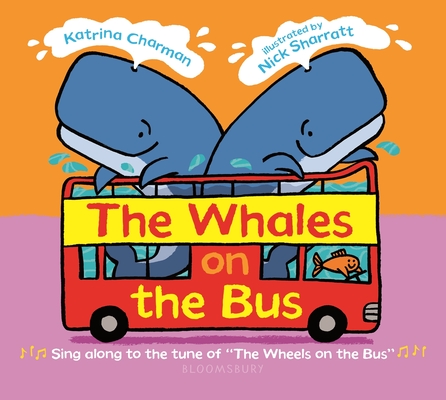 The Whales on the Bus - Katrina Charman