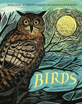 Birds: Explore Their Extraordinary World - Miranda Krestovnikoff