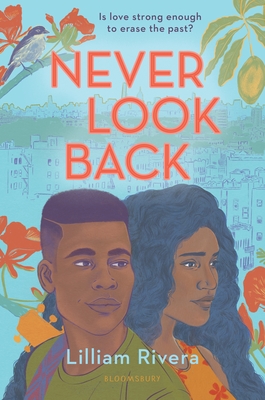 Never Look Back - Lilliam Rivera