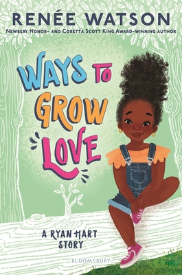Ways to Grow Love - Ren�e Watson