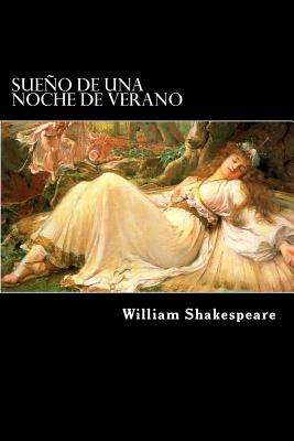 Sue�o de una Noche de Verano (Spanish) Edition - William Shakespeare