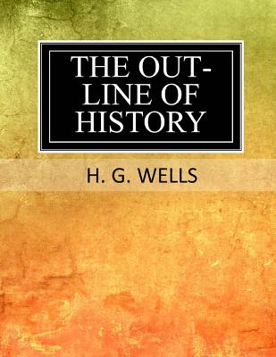 The Outline of History - H. G. Wells