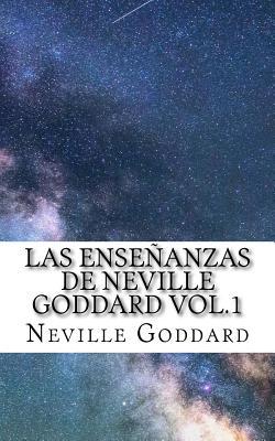 Las Ense�anzas de Neville Goddard vol.1 - I. A. F.