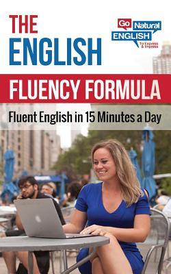 The English Fluency Formula - Gabby Go Natural English