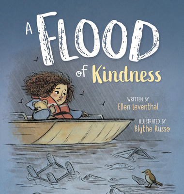 A Flood of Kindness - Ellen Leventhal