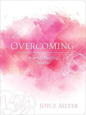 Overcoming: A Soul-Healing Journal - Ellie Claire