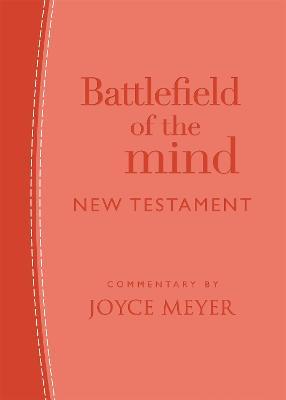 Battlefield of the Mind New Testament - Joyce Meyer